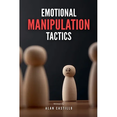 Emotional Manipulation Tactics