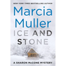 Ice and Stone