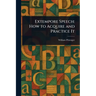 Extempore Speech: How to Acquire and Practice It