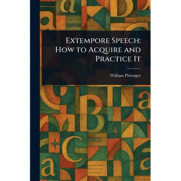 Extempore Speech: How to Acquire and Practice It