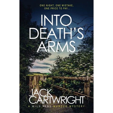 Into Death's Arms: A British Murder Mystery