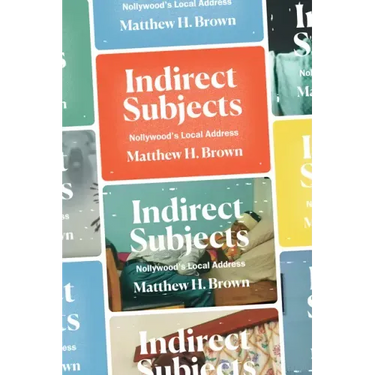 Indirect Subjects: Nollywood's Local Address