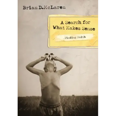 Finding Faith---A Search for What Makes Sense