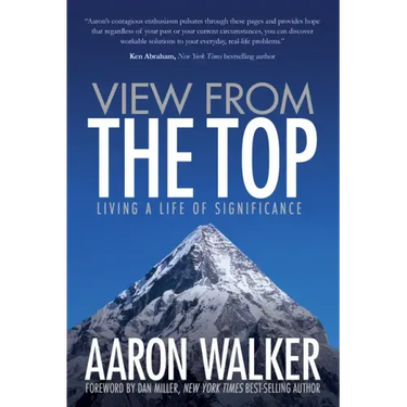 View from the Top: Living a Life of Significance