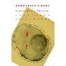 Democracy's Body: Judson Dance Theatre, 1962-1964