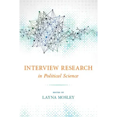 Interview Research in Political Science