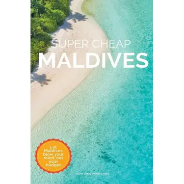 Super Cheap Maldives