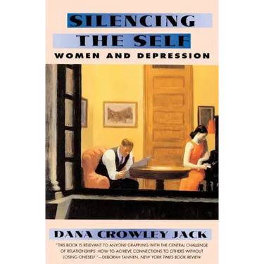Silencing the Self: Women and Depression