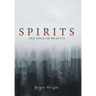 Spirits: The Edge of Reality