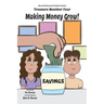 Making Money Grow!