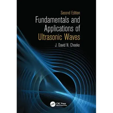 Fundamentals and Applications of Ultrasonic Waves