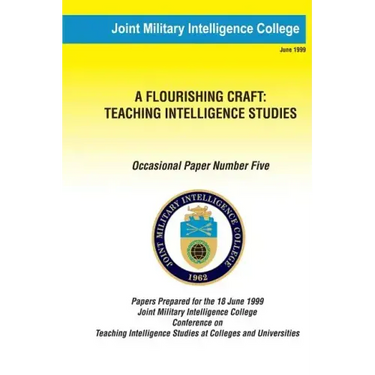 A Flouring Craft: Teaching Intelligence Studies