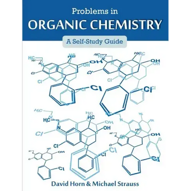 Problems in Organic Chemistry: A Self-Study Guide