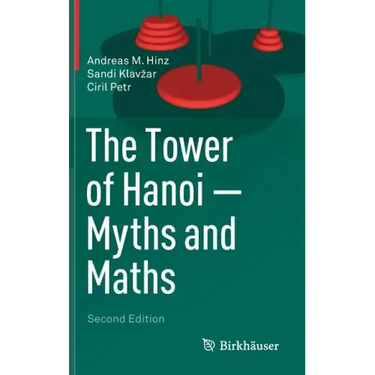 The Tower of Hanoi - Myths and Maths