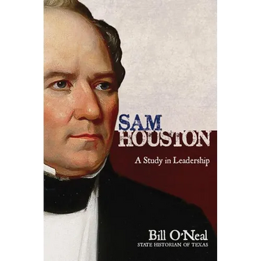 Sam Houston: A Study In Leadership
