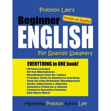 Preston Lee's Beginner English For Spanish Speakers (Versión en Español)
