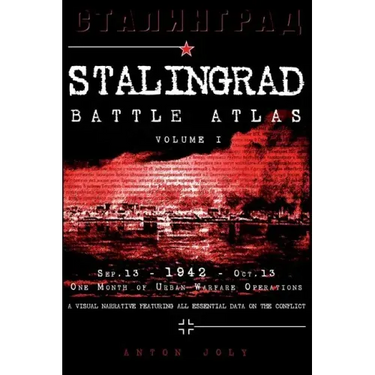 Stalingrad Battle Atlas: volume I