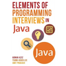 Elements of Programming Interviews in Java: The Insiders' Guide