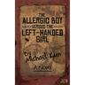 The Allergic Boy Versus the Left-Handed Girl