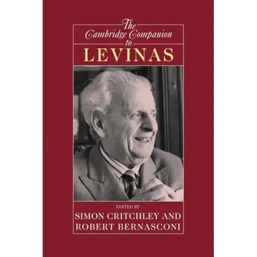 The Cambridge Companion to Levinas