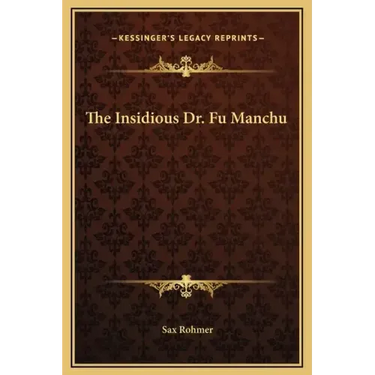 The Insidious Dr. Fu Manchu