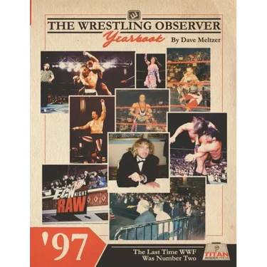 The Wrestling Observer Yearbook '97: The Last Time WWF Was Number Two