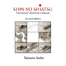 Shin So Shiatsu: Healing the Deeper Meridian Systems - Practitioner's Reference Manual, Second Edition