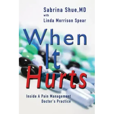 When It Hurts: Inside a Pain Management Doctor's Practice