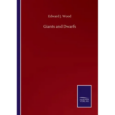 Giants and Dwarfs