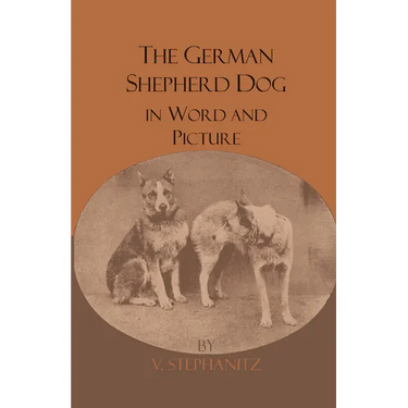 The German Shepherd Dog In Word And Picture