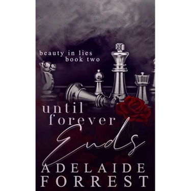 Until Forever Ends: A Dark Mafia Romance