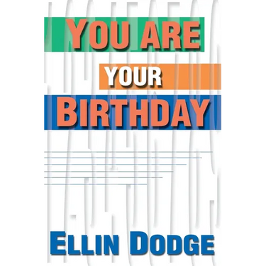 You Are Your Birthday