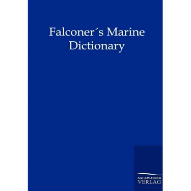 Falconers Marine Dictionary (1780)