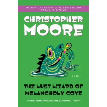 The Lust Lizard of Melancholy Cove