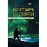 Enter: The Champion