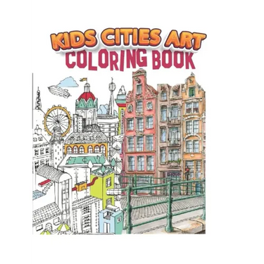 kids cities art coloring book: A Coloring Book of Amazing Real cities for adults kids teens and women