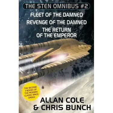 The Sten Omnibus #2: Fleet of the Damned, Revenge of the Damned, Return of the Emperor