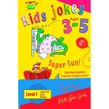 Kids Jokes age 3-5: A level 1 book especially created for kindergarten and beginner readers, preschool.