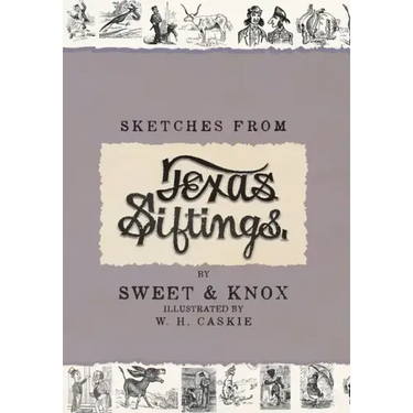 Sketches From Texas Siftings