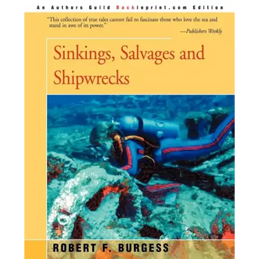 Sinkings, Salvages, and Shipwrecks