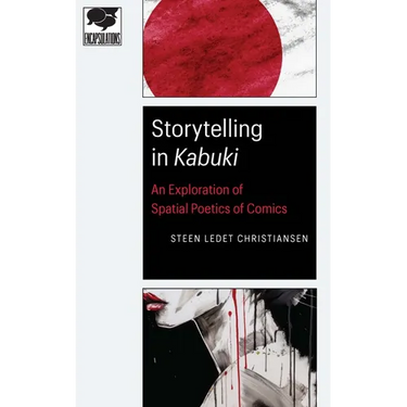 Storytelling in Kabuki: An Exploration of Spatial Poetics of Comics