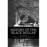History of the Black Dollar
