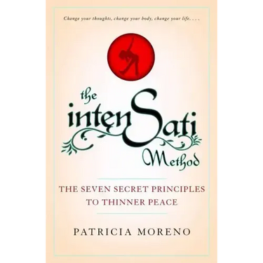 Intensati Method: The Seven Secret Principles to Thinner Peace