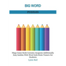 Big Word Puzzles: Mega Game Book Contains Anagram Additionally Easy Sudoku With Word Seek Brain Teasers for Students
