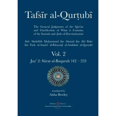 Tafsir al-Qurtubi Vol. 2: Juz' 2: Sūrat al-Baqarah 142 - 253