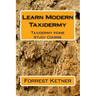 Learn Modern Taxidermy: Taxidermy Home Study Course