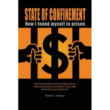 State of Confinement: How I Found Myself in Prison
