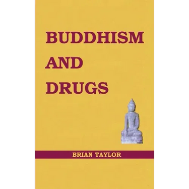 Buddhism and Drugs