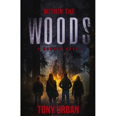 Within the Woods: A Horror Novel
