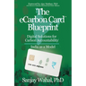 The eCarbon Card(TM) Blueprint: Digital Solutions for Carbon Accountability - India as a Model